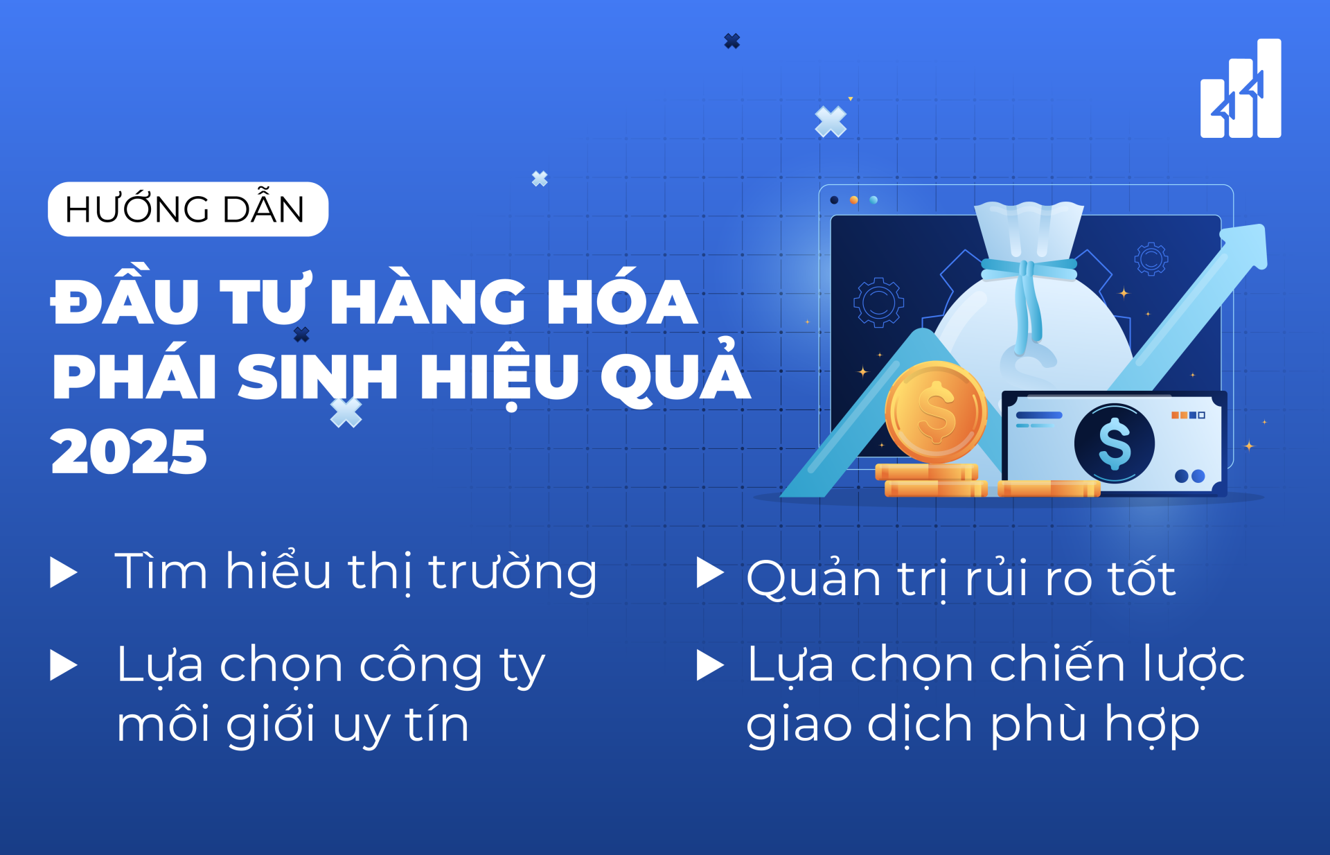 hướng dẫn đầu tư hàng hóa phái sinh hiệu quả