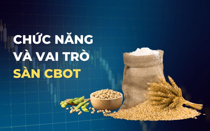 Chức năng và vai trò sàn giao dịch nông sản