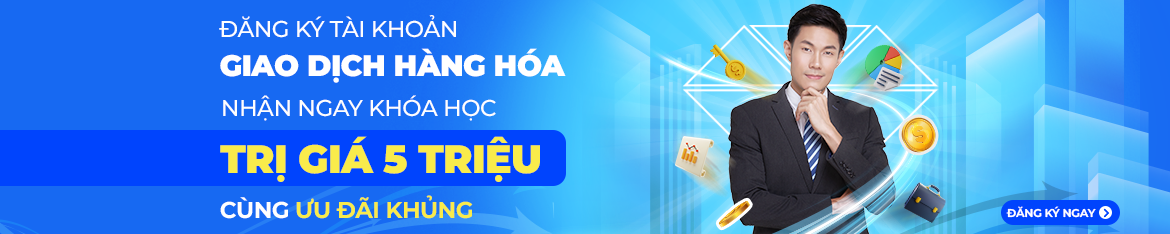 Đăng ký tài khoản giao dịch hàng hóa